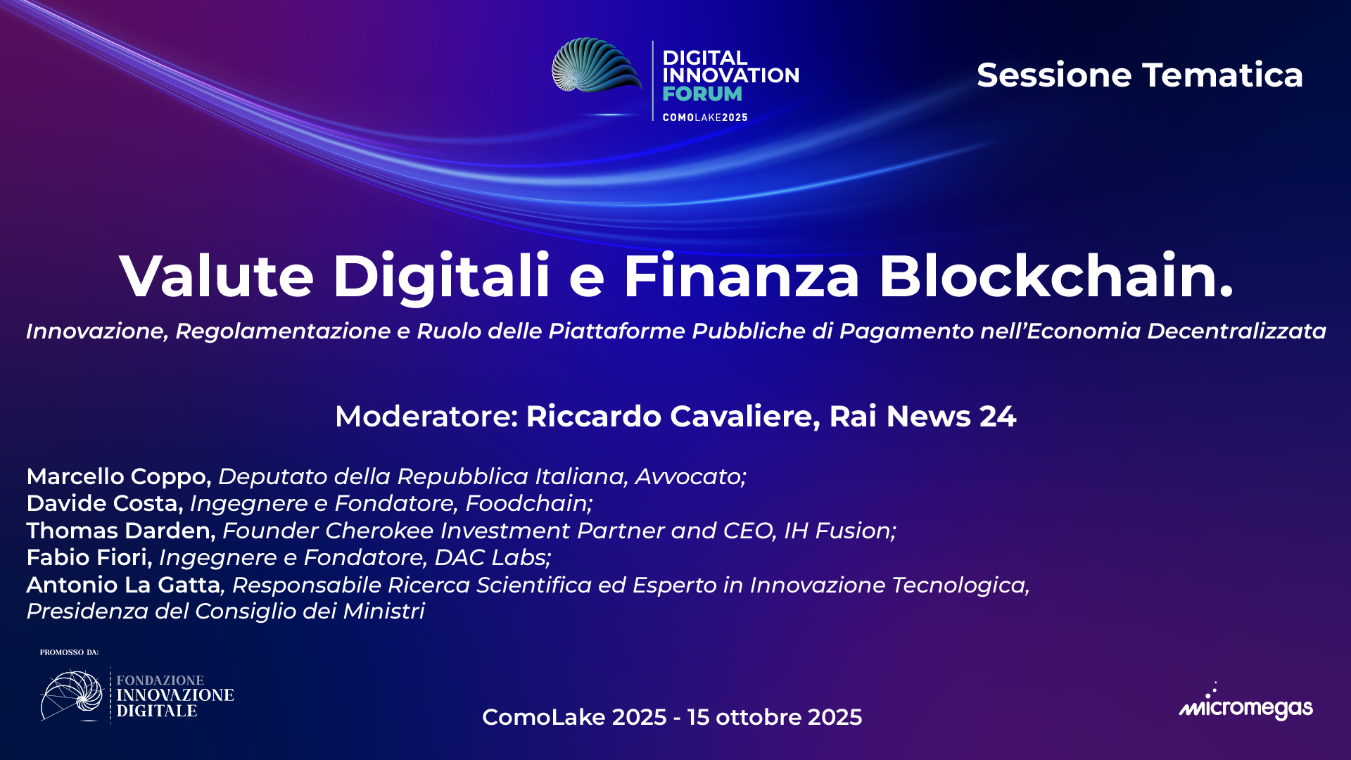Valute Digitali e Finanza Blockchain. Innovazione, Regolamentazione e Ruolo delle Piattaforme Pubbliche di Pagamento nell’Economia Decentralizzata.