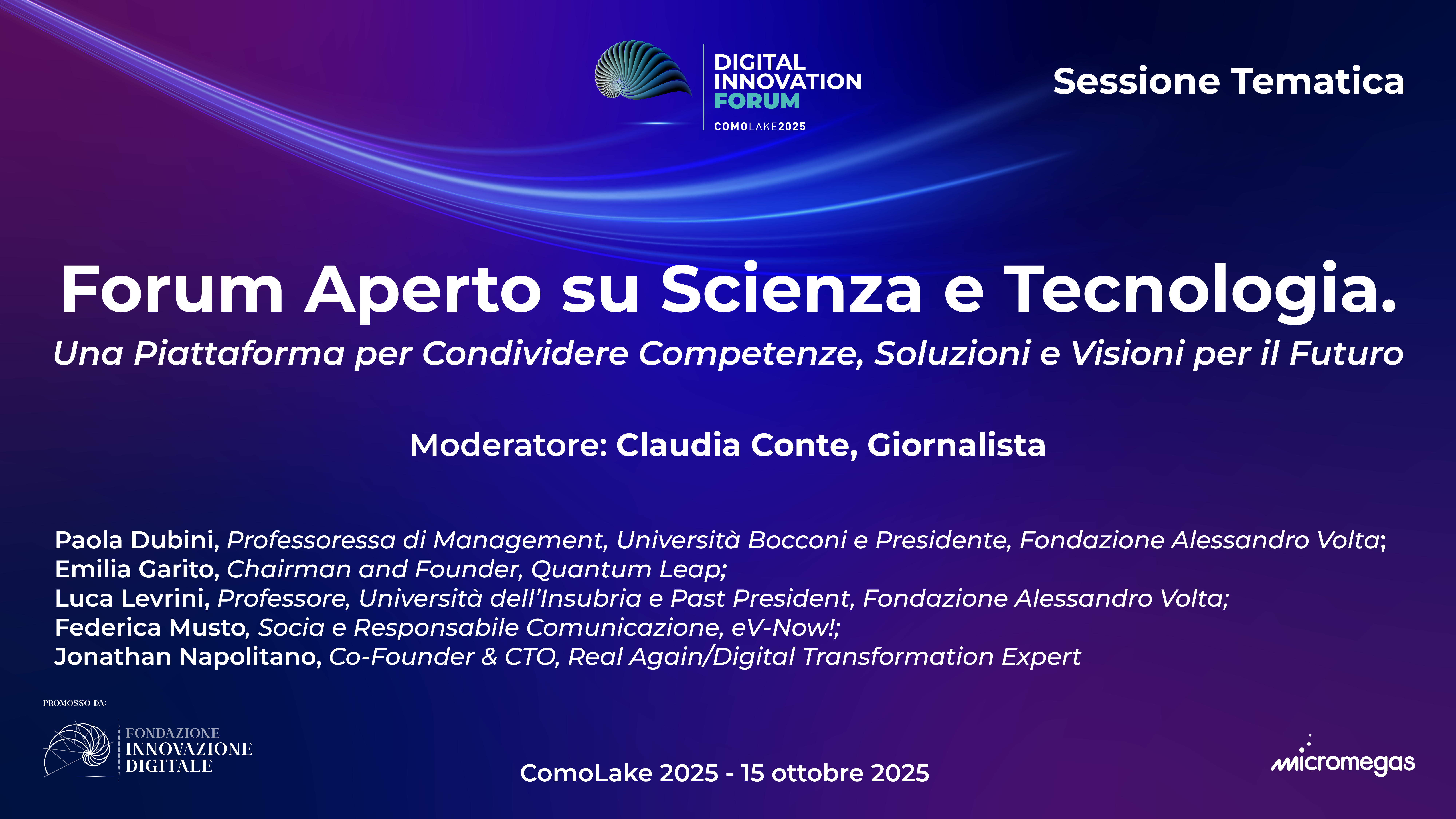 Forum Aperto su Scienza e Tecnologia. Una Piattaforma per Condividere Competenze, Soluzioni e Visioni per il Futuro.