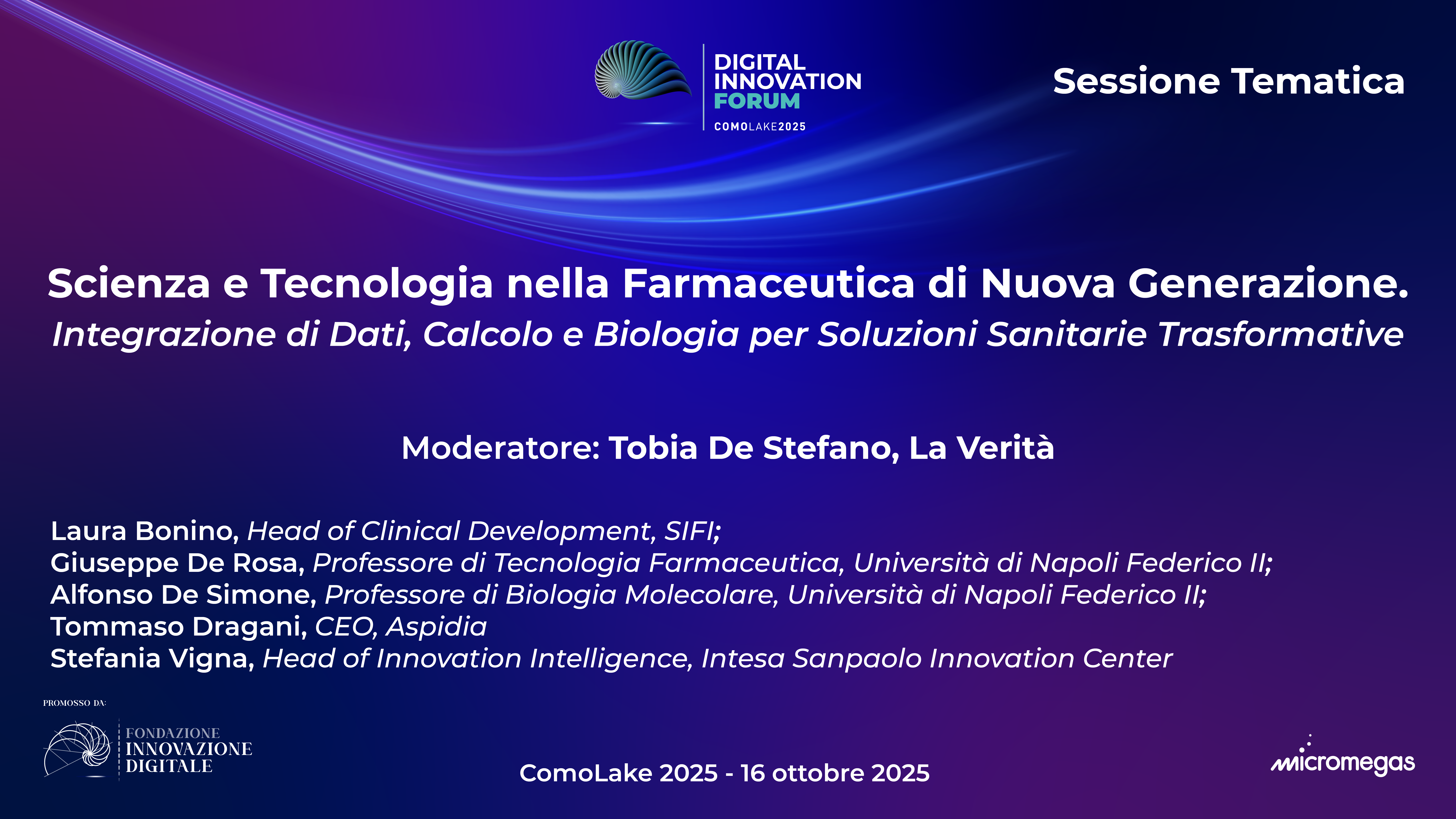 Scienza e Tecnologia nella Farmaceutica di Nuova Generazione. Integrazione di Dati, Calcolo e Biologia per Soluzioni Sanitarie Trasformative.